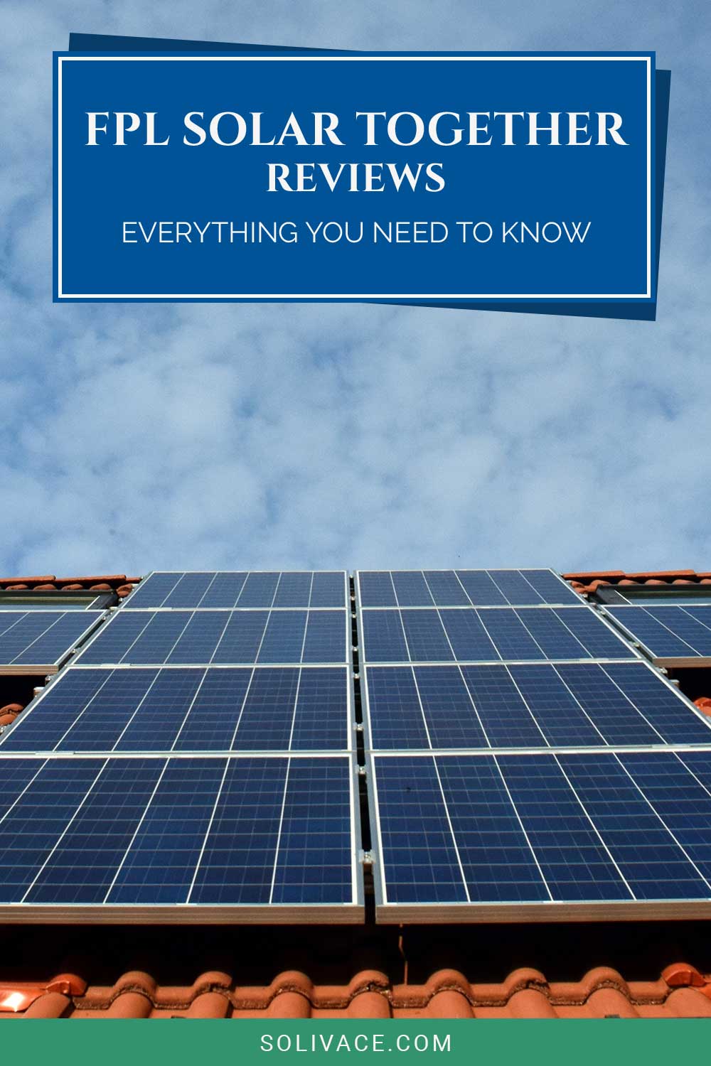 FPL Solar Together Reviews – Everything You Need To Know