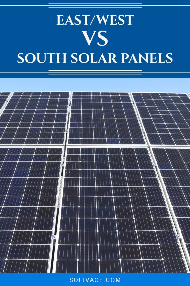 East/West vs South Solar Panels Solivace