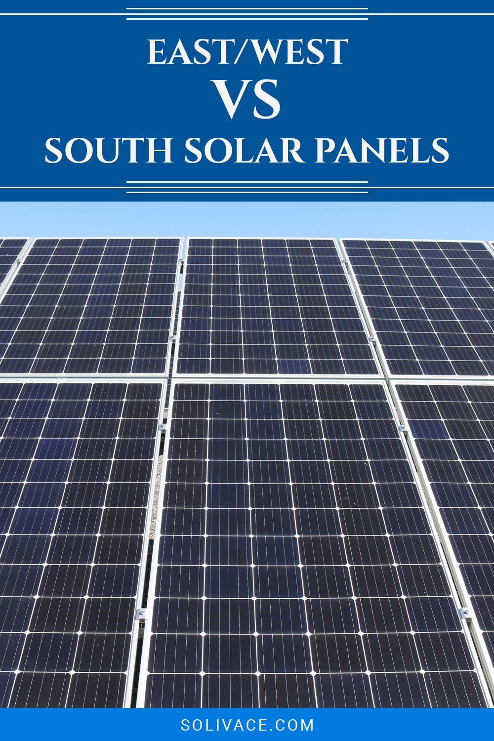 East/West vs South Solar Panels