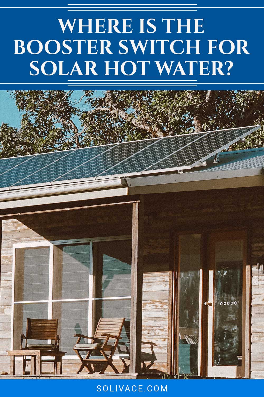 A house with solar panels on top - Where Is The Booster Switch For Solar Hot Water?