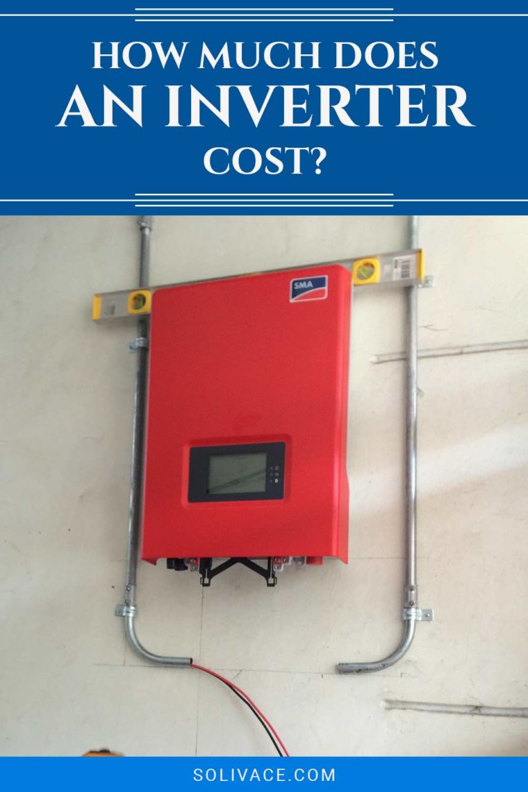 How Much Does An Inverter Cost? Solivace