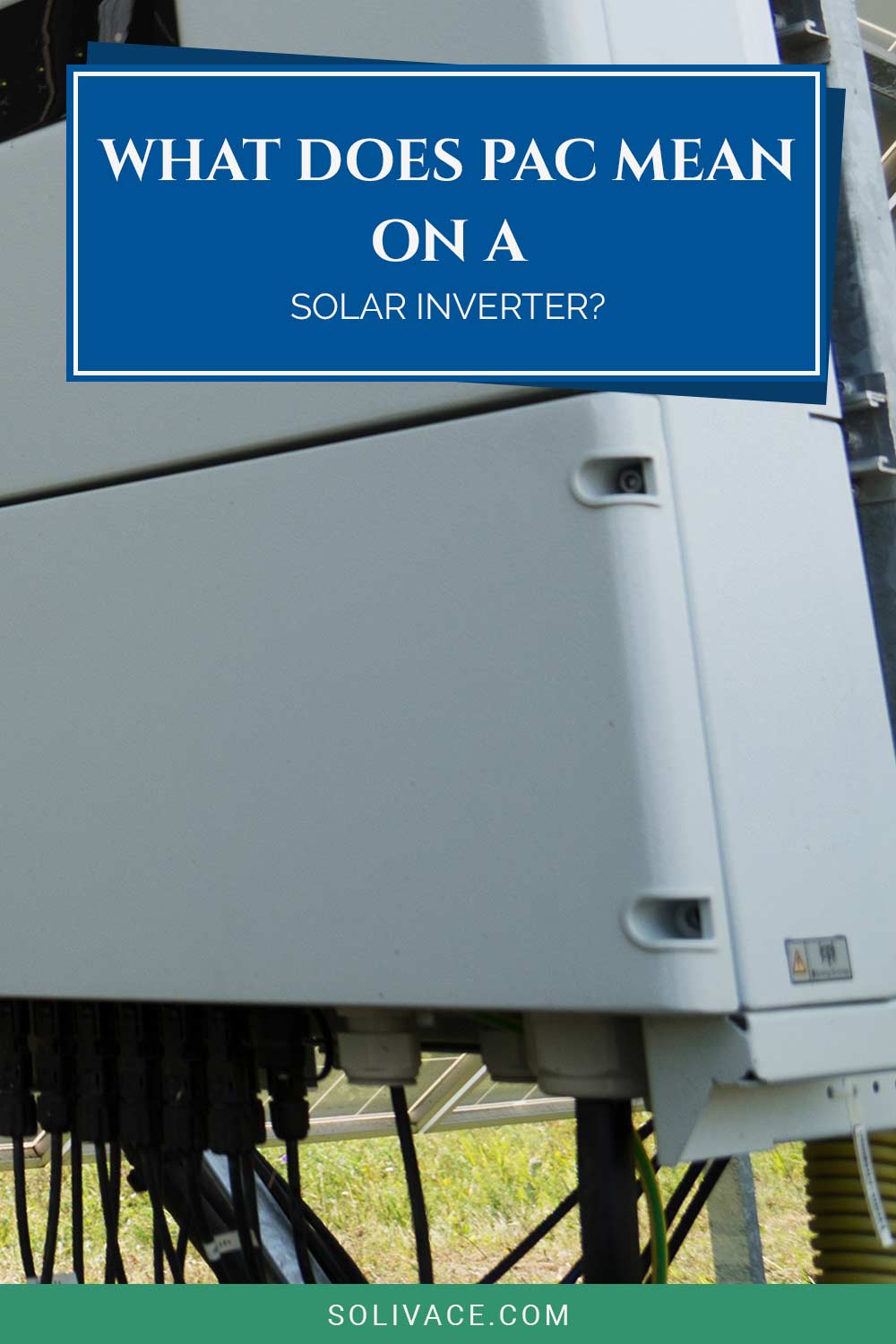 What Does PAC Mean On A Solar Inverter?