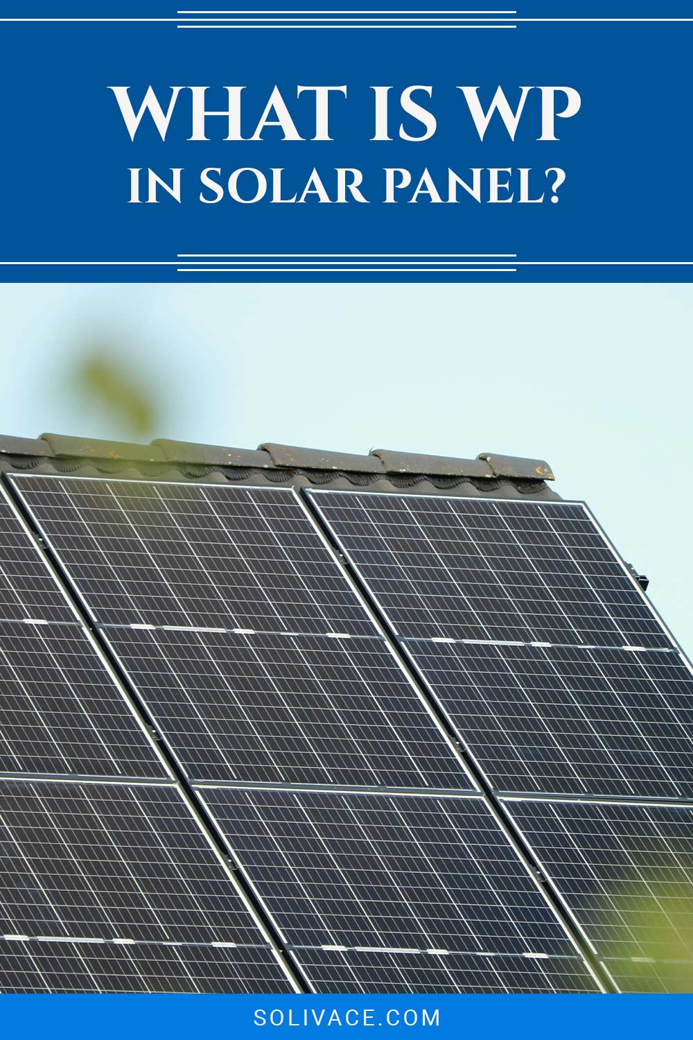 What is WP in Solar Panel?
