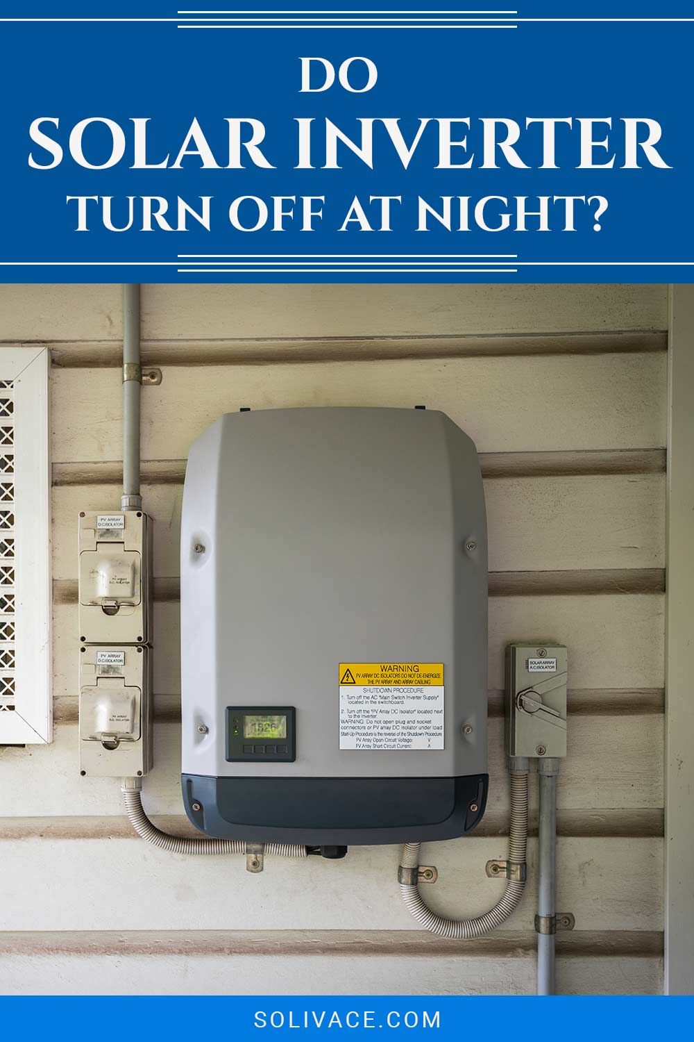 A solar inverter set in a wooden surface - Do in turn off at night?